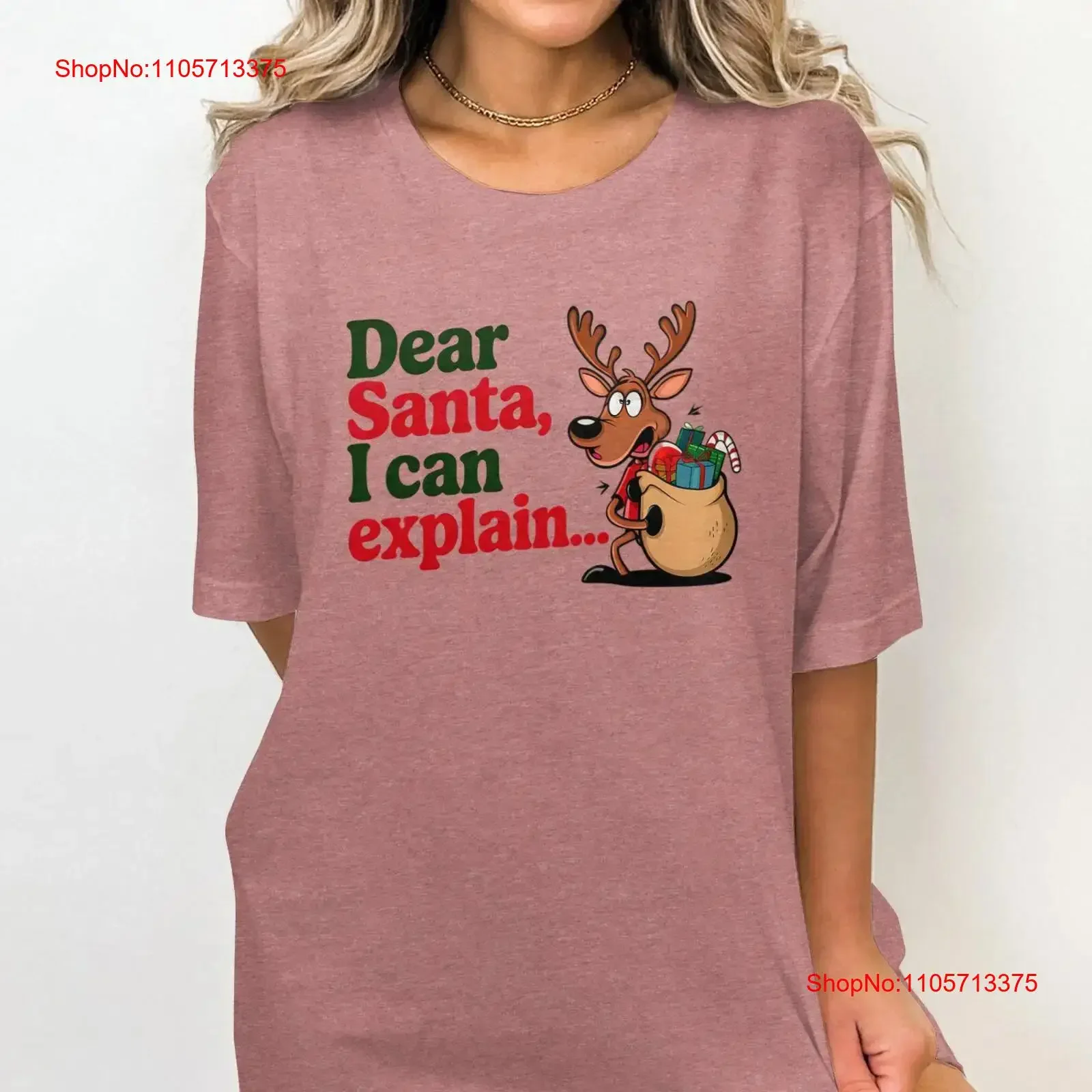 Funny Christmas T Shirt Dear Santa I Can Explain Reindeer Holiday Humor Xmas Party Cute vintage Washed Comfortable Slightly
