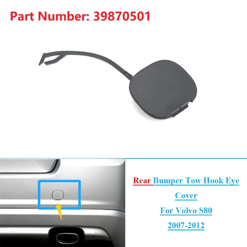 1 PCS Rear Bumper Tow Hook Eye Cover Cap 39870501 Replacement Parts For Volvo S80 2007-2012