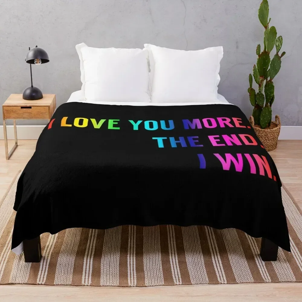 

Rainbow and Black I Love You More. The End. I Win. Throw Blanket All Season Soft Lightweight Blanket for Home