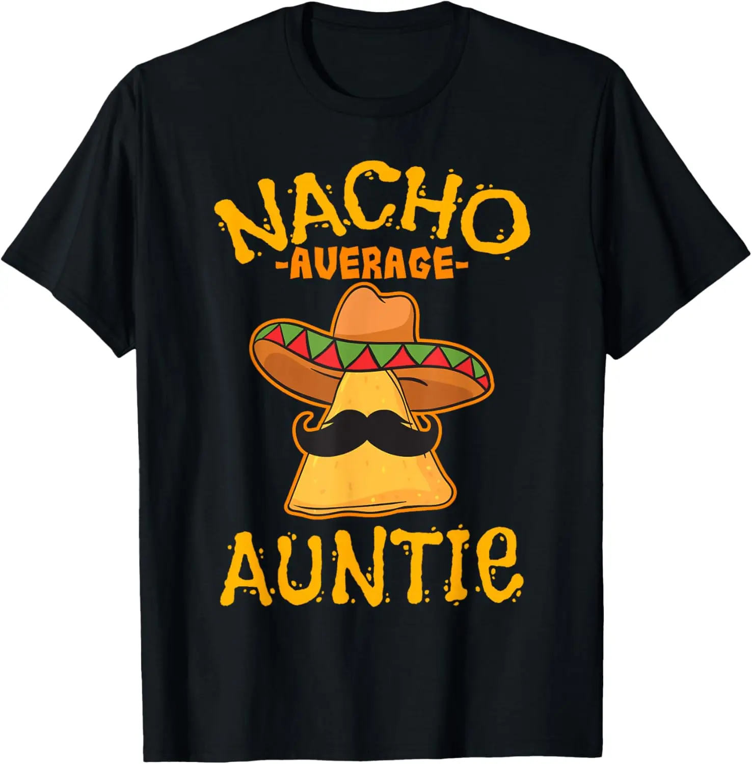 Nacho tía promedio camiseta mexicana Cinco De Mayo tía Fiesta