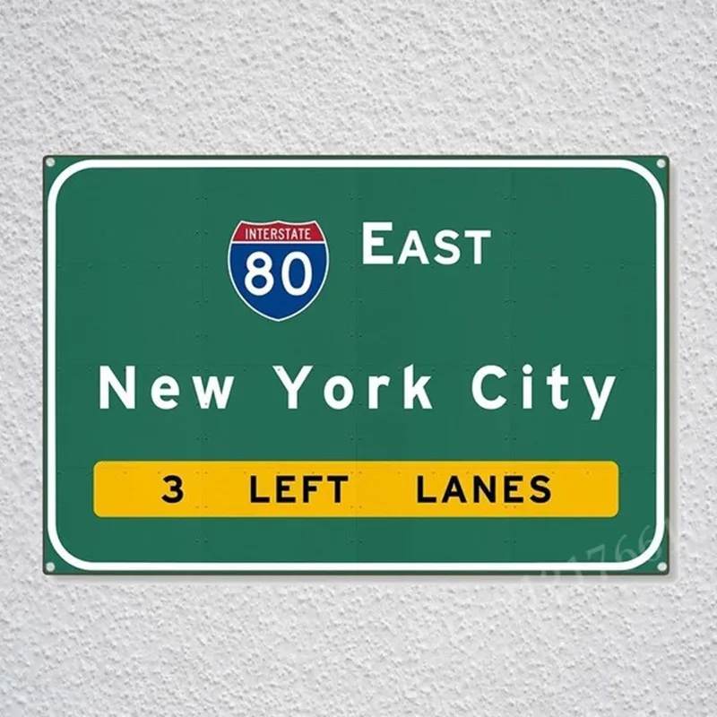 

New York City Metal Tin Sign Vintage Plate 3 Left Lanes Plaque Interstate I-80 East Nyc Automotive Iron Painting Decor 30x40cm