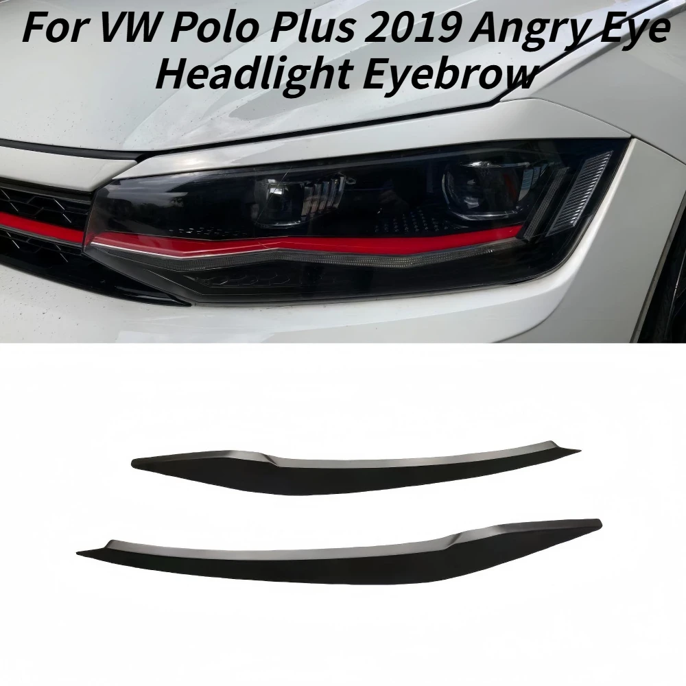 For VW Polo Plus 2019 Angry Eye Style Headlight Eyebrow Cover Sticker Trim Lamp Brow Car Exterior Decor Modified Accessories