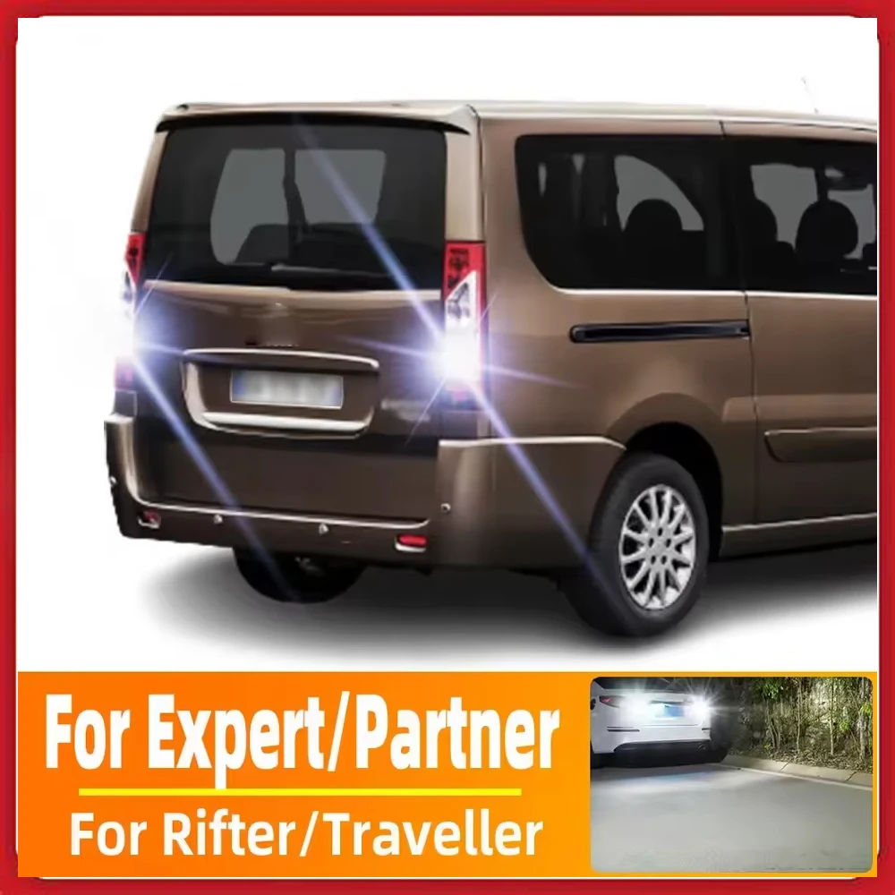 2PCS LED Reverse Light For Peugeot Expert Partner Rifter Traveller Accessories 1996-2019 2015 2016 2017 2018 Backup Back Up Lamp