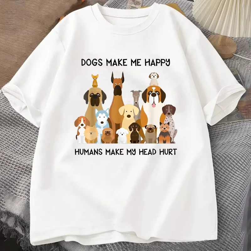 Dogs Make Me Happy Humans Make My Head Hurt T-Shirt Summer Women Tracksuit Breathable Sportswear Harajuku Fashion Streetwear