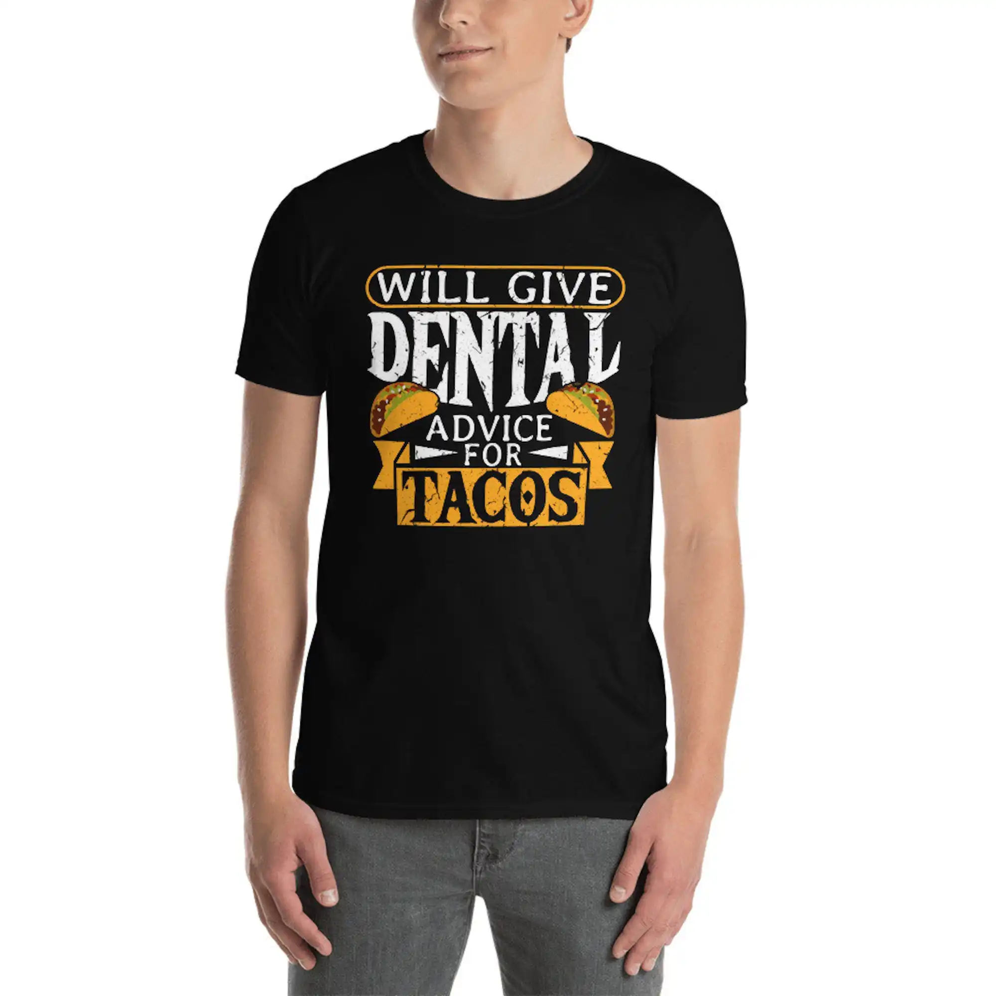 Will Give Dental Advice For Tacos Dentist Dental School Hygienist Gift Unisex T-Shirt