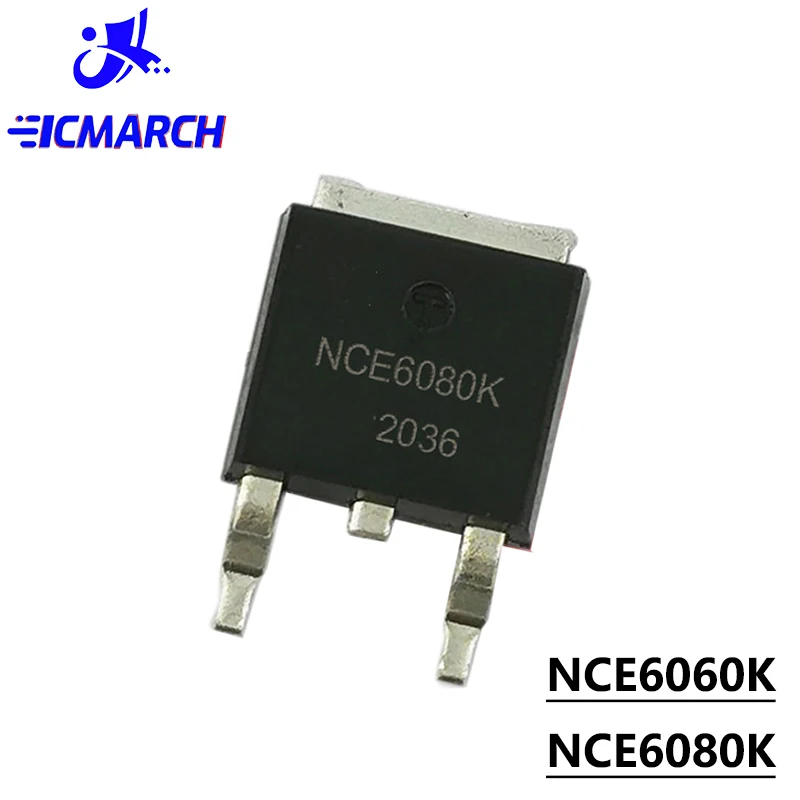 10PCS NCE6060K NCE6080K TO-252 NCE6060 60V 60A NCE6080 60V 80A N-Channel Enhancement Mode