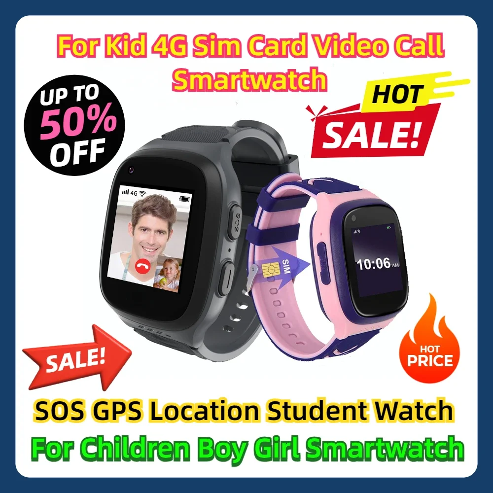 

For Kid 4G Sim Card Video Call Smartwatch SOS GPS Location Student Watch For Children Boy Girl Smartwatch