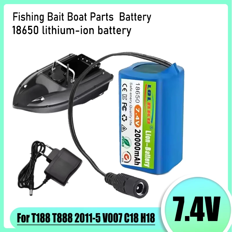 7.4V lithium-ion battery 20000mAh, for T188 T888 2011-5 V007 C18 H18 remote control fishing bait boat accessories battery