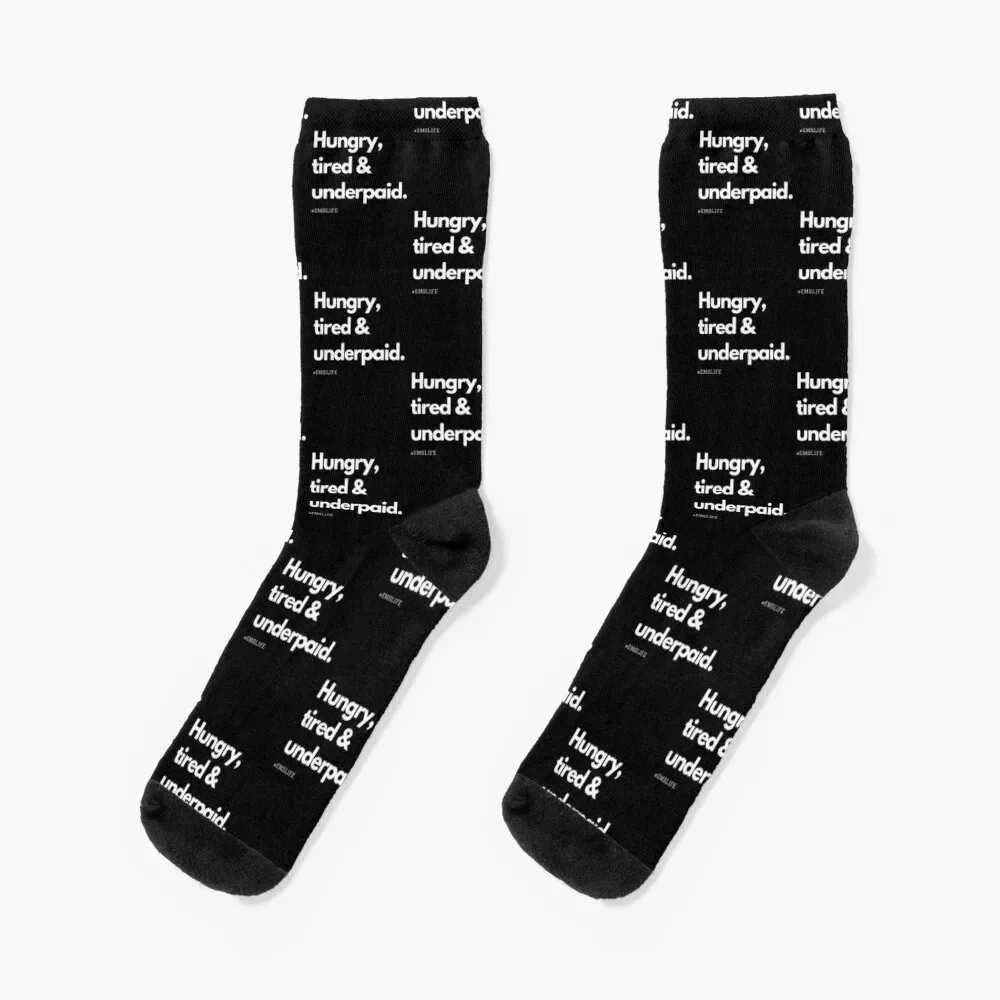 Hungry, tired, & underpaid (White Text). #EMSLIFE Socks men cotton high quality football Hiking boots Socks Women's Men's