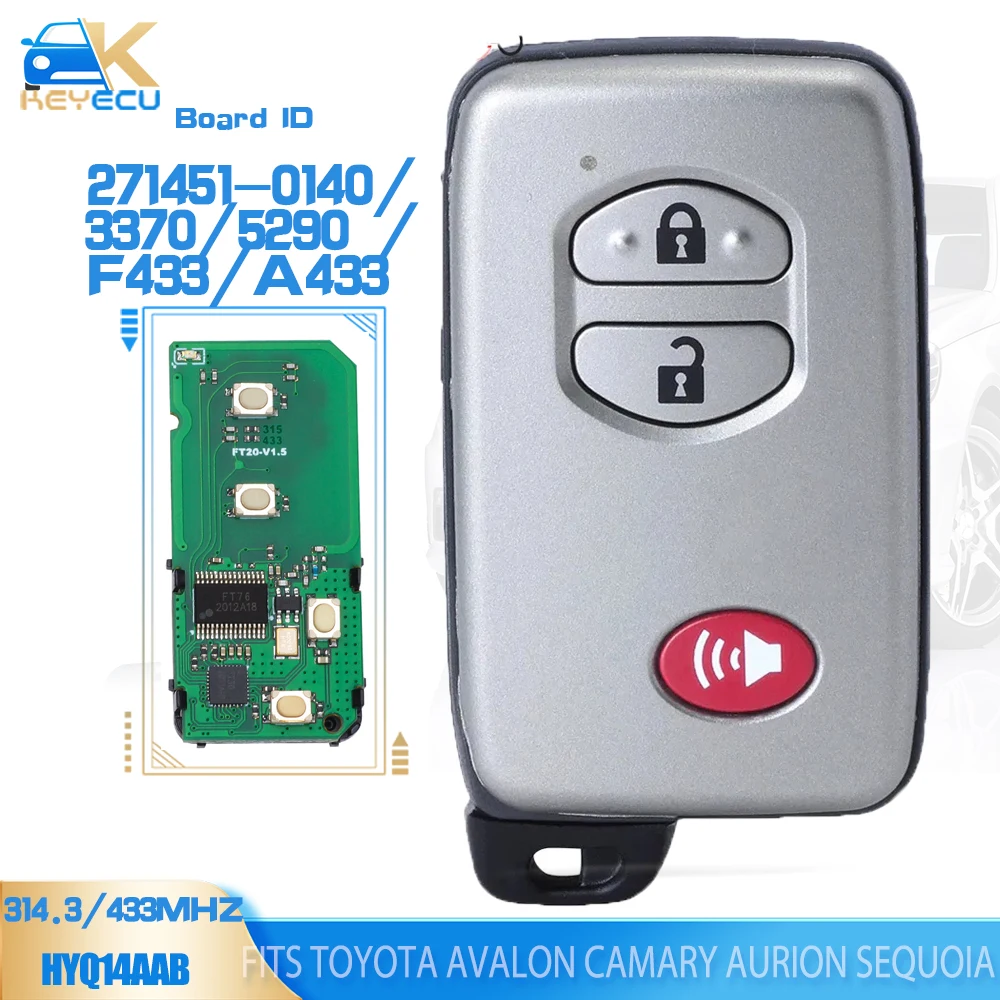 

KEYECU A433/ F433 / 0140 / 3370 /5290 3 Button Smart Card Remote Key Fob for Toyota Avalon Camary Aurion Sequoia Prius