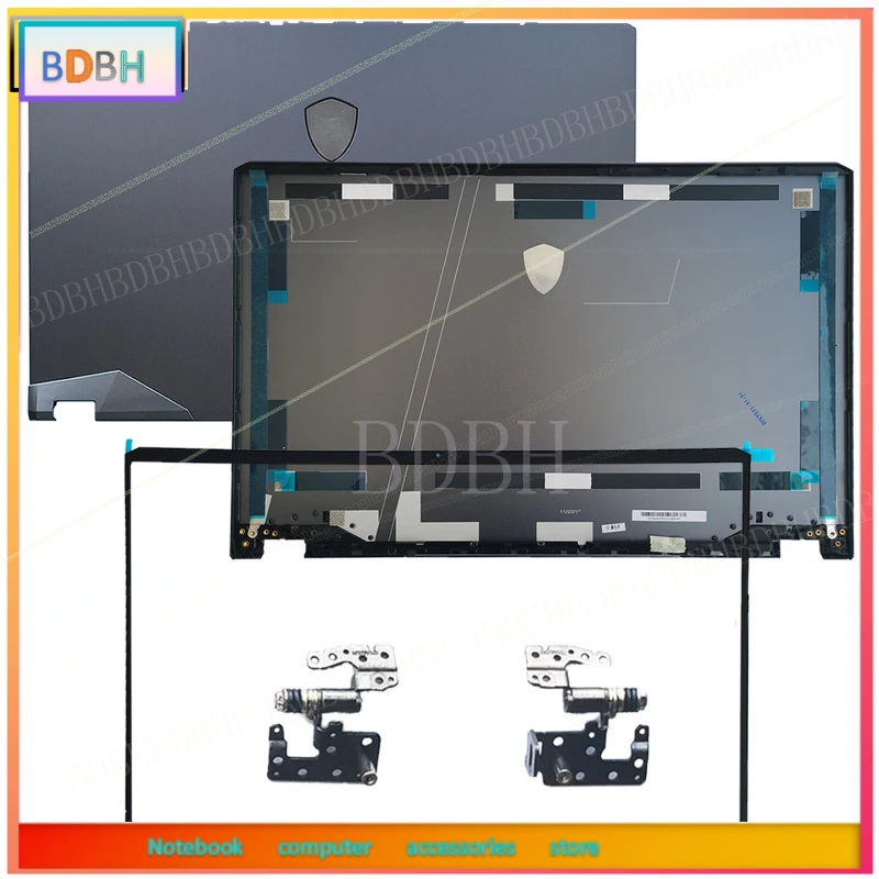 For  MSI GE76 GP76 Raider 10SGS SFS MS-17K1  LCD Back Cover+Front Bezel+Hinge