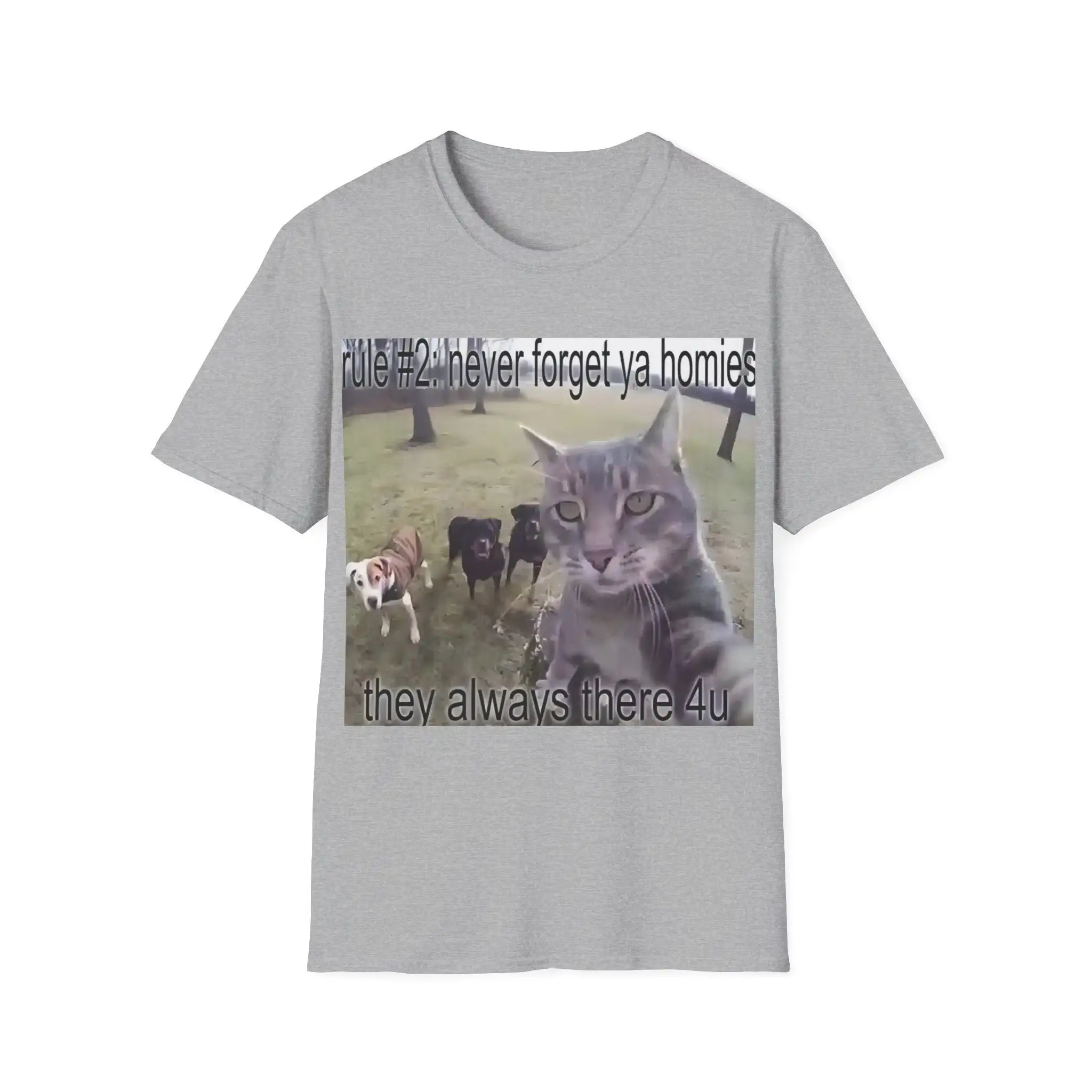 Rule 2 Never Forget Ya Homies Cat T Shirt Meme Positivity