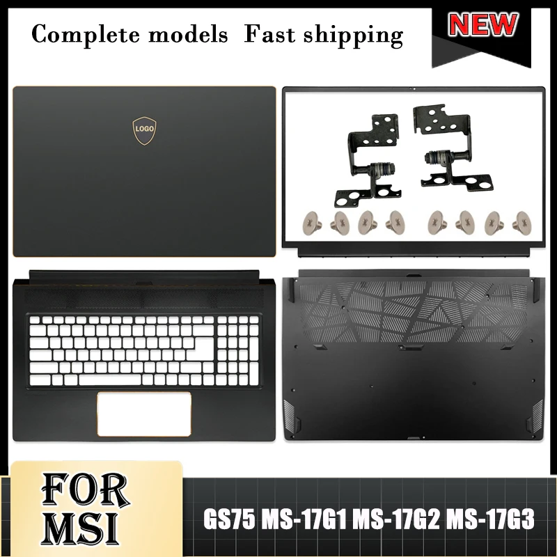 

NEW Original For MSI GS75 P75 MS-17G1 MS-17G2 MS-17G3 Laptop LCD Back Cover Front Bezel Hinges Palmrest Bottom Case GS75 17.3 In