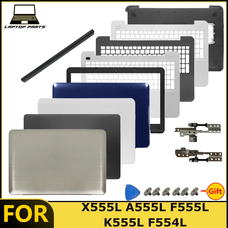 NEW For X555L A555L F555L K555L F554L X554L W519L Y583L Laptop LCD Back Cover Front Bezel Palm Rest Bottom Case