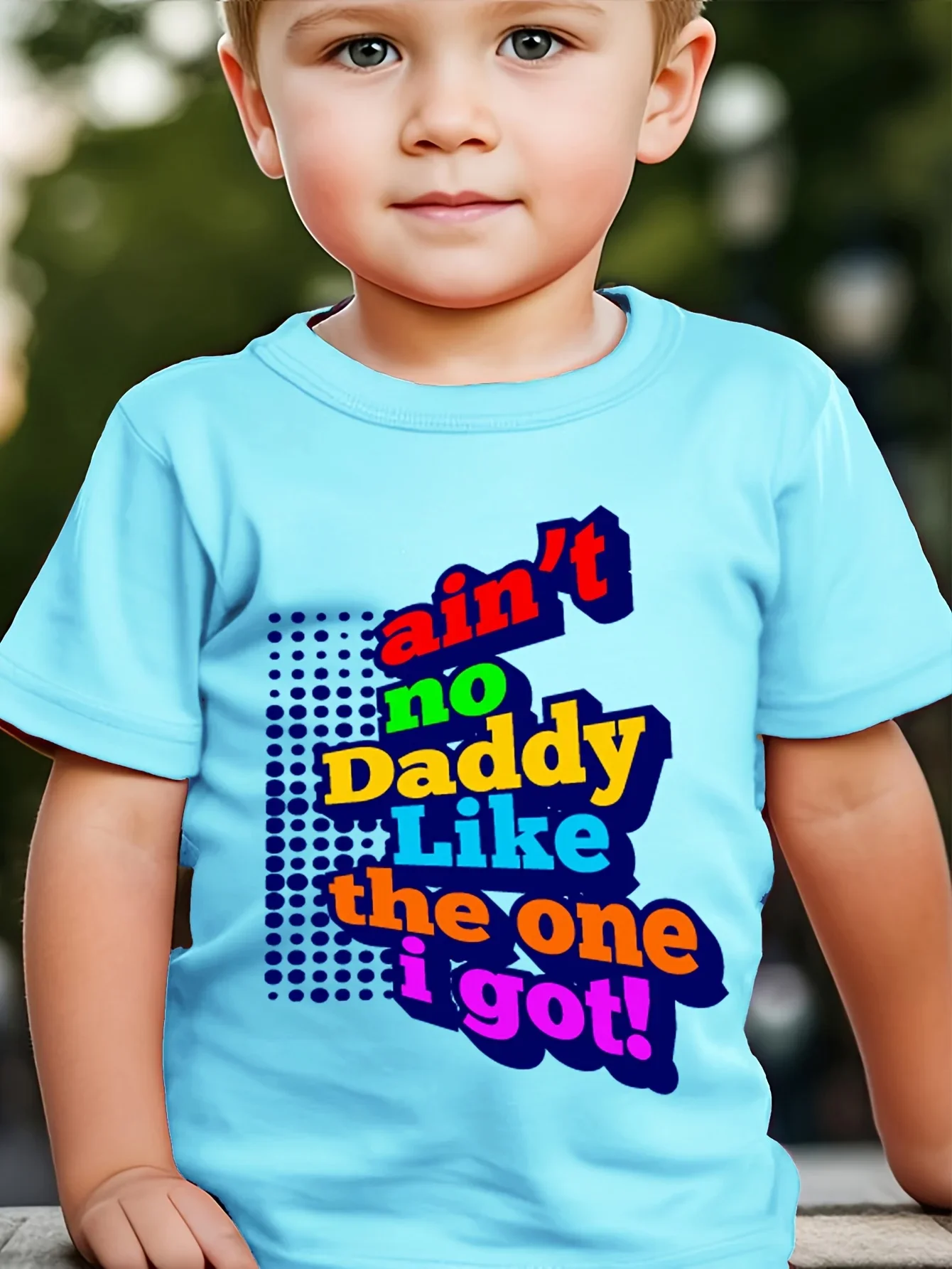 Boy Girls Ain't No Daddy Like The One I Got Graphic Short Sleeve T Shirt Fun Multilayer Letter Design Toddler Family Holiday Tee