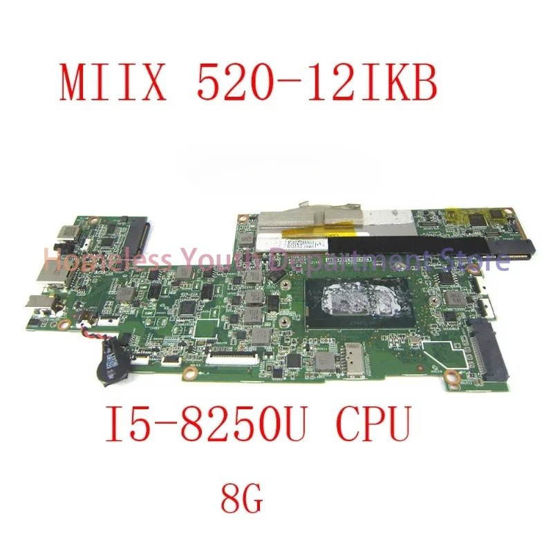 for Miix 520-12IKB laptop Motherboard with i5-8250U WIN 8G TPMWW LTE 5B20Q58461 MB 3N20M3 Type 20M3, 20M4 Tablet System Board