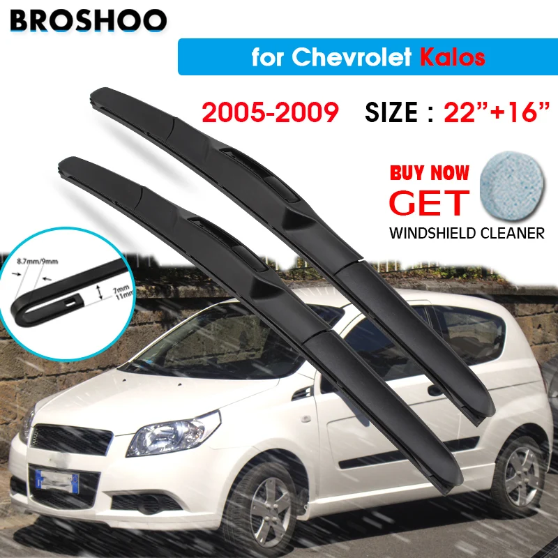 

Car Wiper Blade For Chevrolet Kalos 22"+16" 2005-2009 Auto Windscreen Windshield Wipers Window Wash Fit U Hook Arms