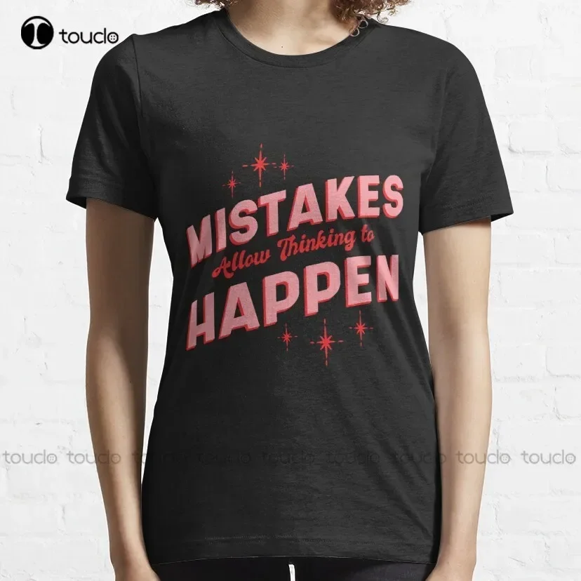 Mistakes Help Us Grow Essential T-Shirt Athletic Shirts Women Custom Aldult Teen Unisex Digital Printing Tee Shirt Xs-5Xl
