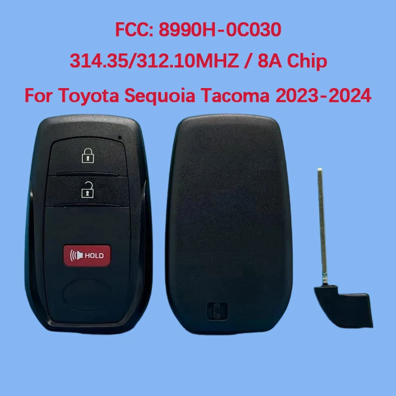 

CN007316 Aftermarket 4 Button Smart Key Fob 314.35/312.10MHZ FCC 8990H-0C030 8A Chip For Toyota Sequoia Tacoma 2023-2024