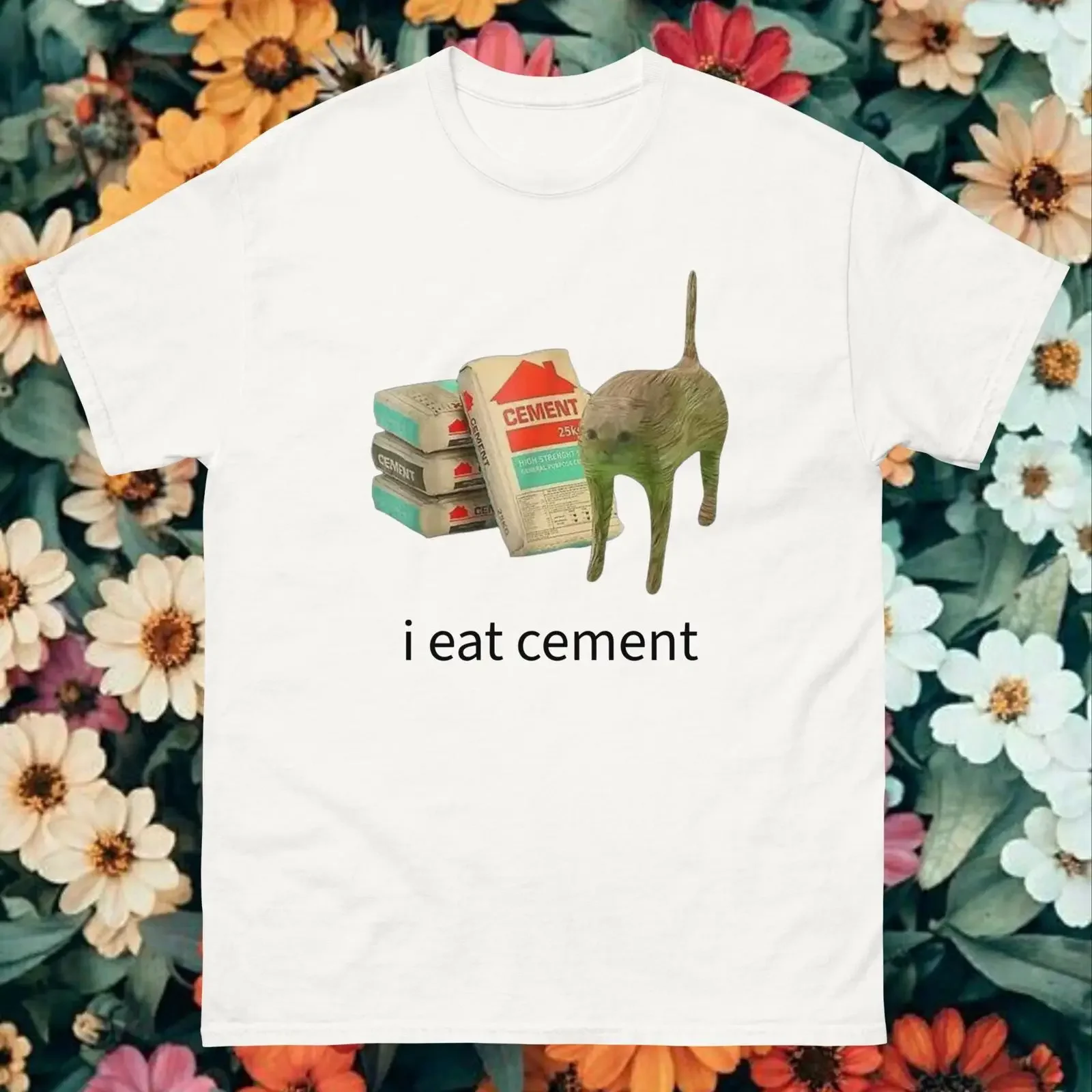 I Eat Cement Cat T Shirt Funny Meme  vintage Washed Versatile Slightly Casual Stretched fashion Soft Comfortable homme