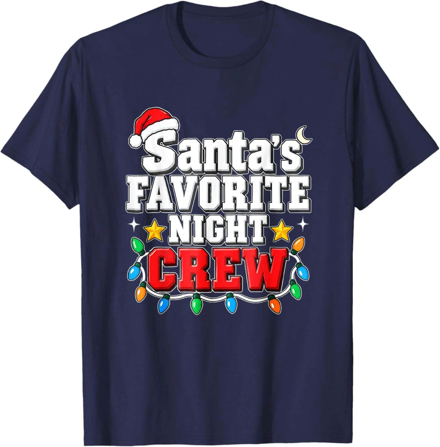 Santa's Favorite Night Crew Christmas Shirt Overnight Shift T-Shirt Cotton Short Sleeve Tee Unisex Tee Men Women Oversized Fit