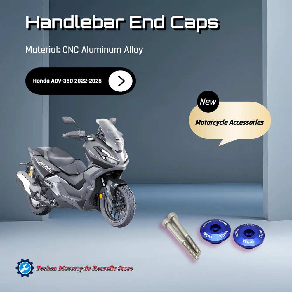 

Для HONDA ADV350 наконечники руля из алюминиевого сплава 2022 2023 2024 2025 ADV 350 аксессуары для модификаций мотоциклов