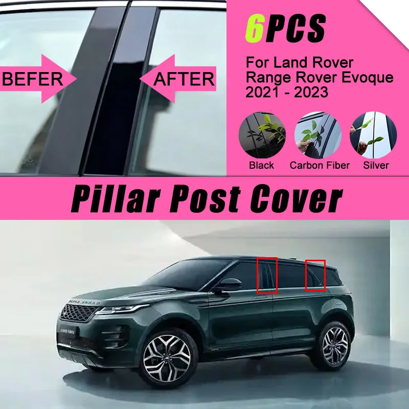 For Land Rover Range Rover Evoque 2021-2023 Window BC Column Pillar Post Trim Cover 6Pcs Polished Protective Sticker Parts