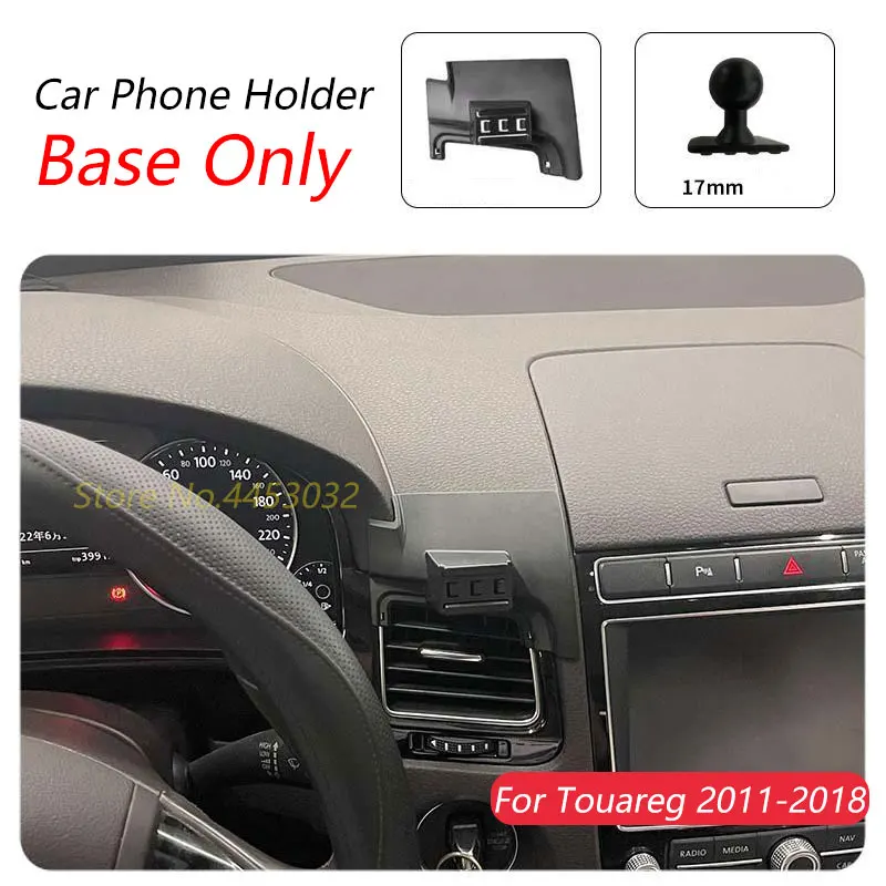 Dla Volkswagen Touareg 2011-2018 Uchwyt samochodowy na telefon Specjalny stały wspornik Podstawa 17 mm Nie blokujący wylotu powietrza Akcesoria wewnętrzne