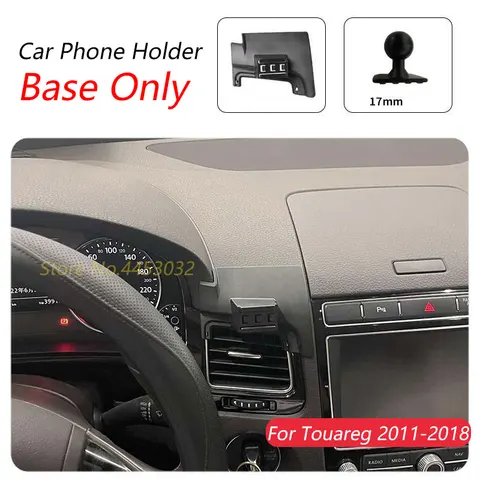 Для Volkswagen Touareg 2011-2018 автомобильный держатель для телефона, специальный фиксированный кронштейн, основание 17 мм, не блокирующий воздуховыпускное отверстие, аксессуары для интерьера