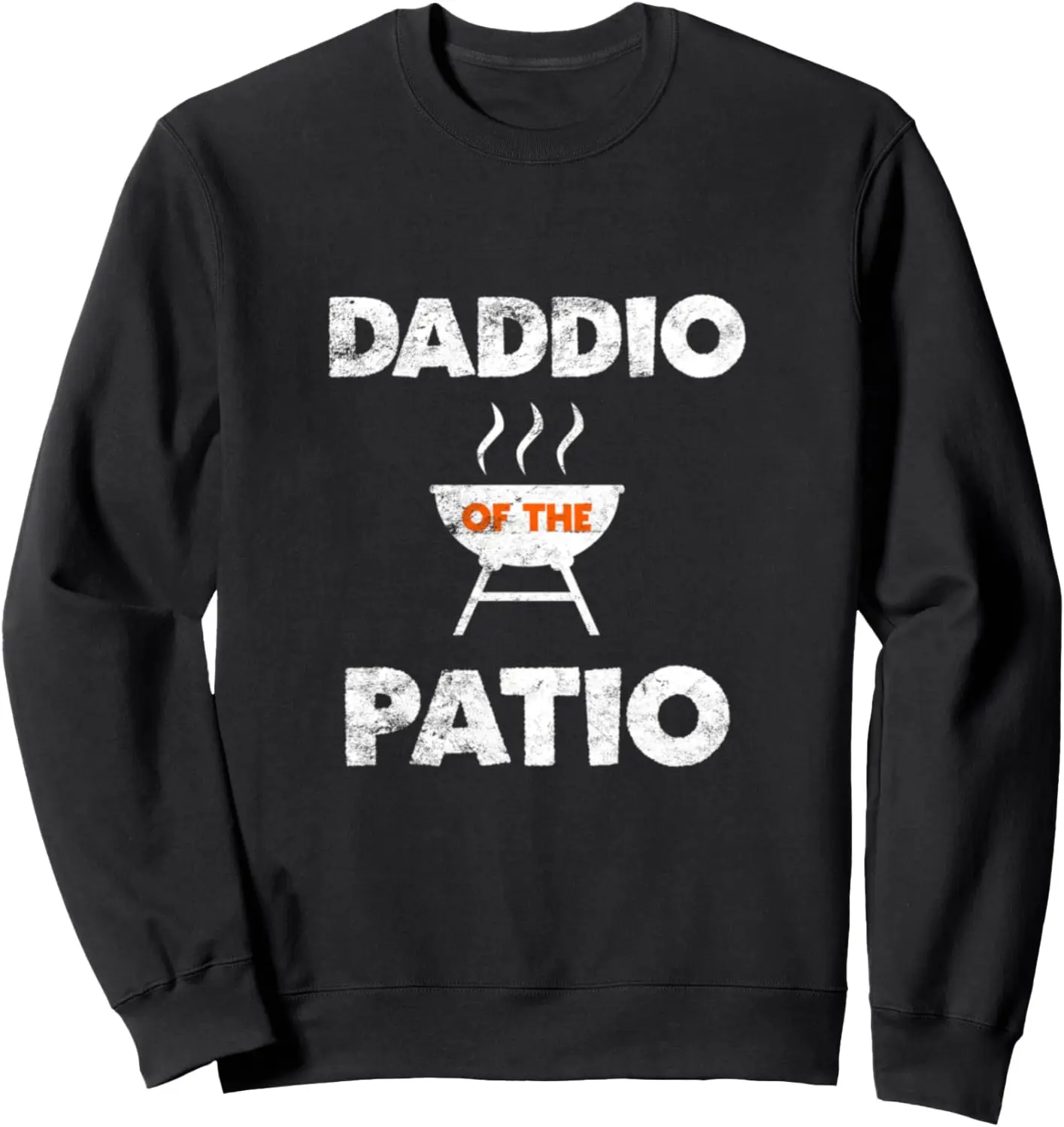 

Daddio Of The Patio Grill Daddy BBQ Grilling July 4th Gift Sweatshirt