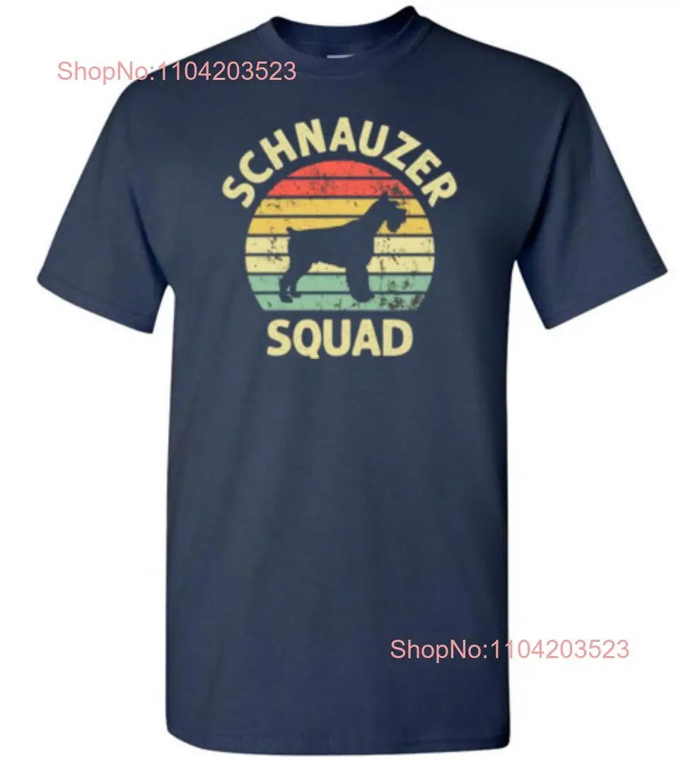 Schnauzer Squad T Shirt Funny Dog Lover Owner Birthday Christmas for Kids Mom Dad Husband Son Daughter Boyfriend Grandpa Him