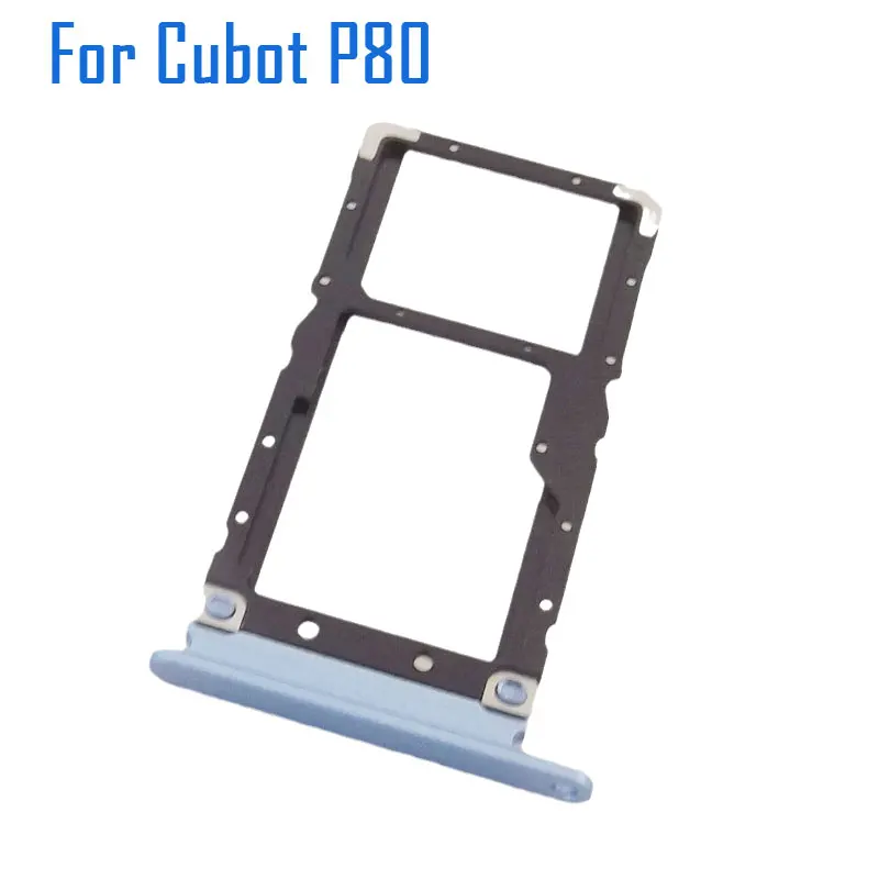 New Original Cubot P80 SIM Card SIM Tray Card Holder Slot Adapter Replacement Accessories For Cubot P80 Smart Phone