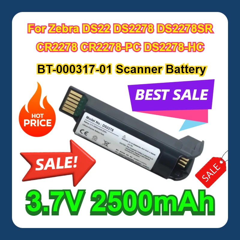 

For Zebra DS22 DS2278 DS2278SR CR2278 CR2278-PC DS2278-HC BT-000317-01 Scanner Battery 3.7V 2500mAh