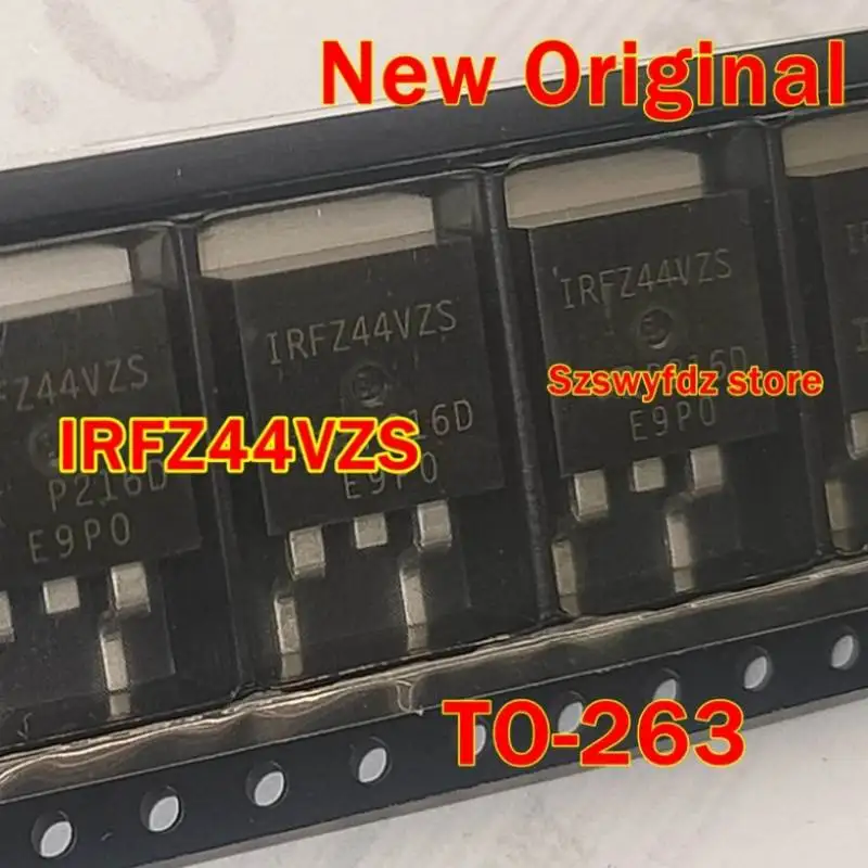 

1pcs to 100pcs IRFZ44VZSTRLPBF IRFZ44VZSPBF IRFZ44VZS TO-263 New Original Power MOSFET