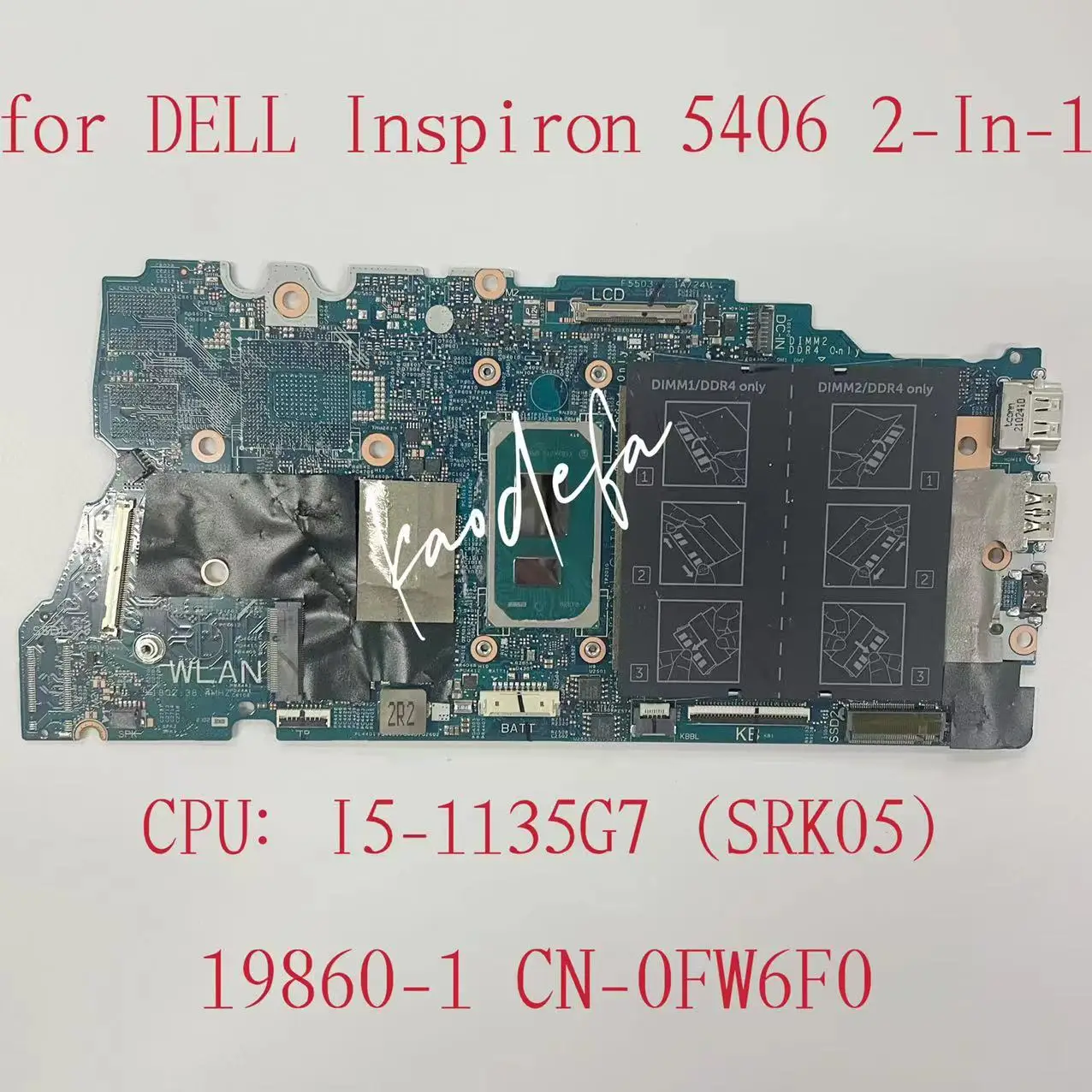 19860-1 Mainboard For Dell Inspiron 5406 2-In-1 Laptop Motherboard CPU: Intel Core I5-1135G7 SRK05 DDR4 CN-0FW6F0 0FW6F0 FW6F0