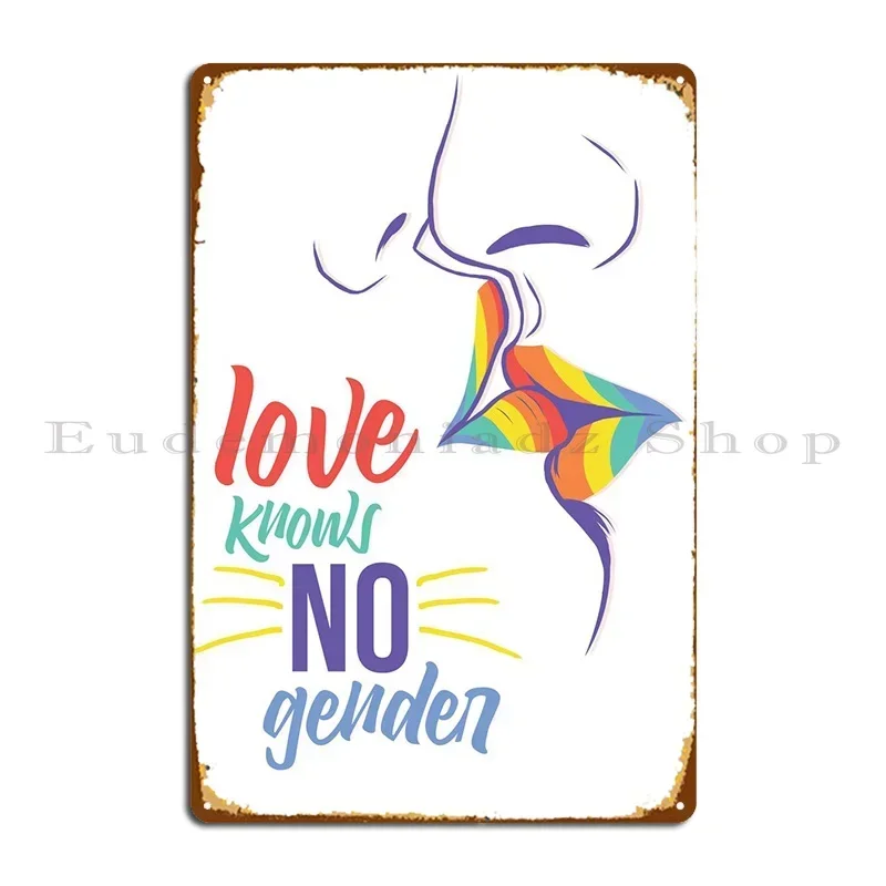 Love Knows No Gender Metal Plaque Cinema Wall Decor Garage Personalized Retro Tin Sign Poster