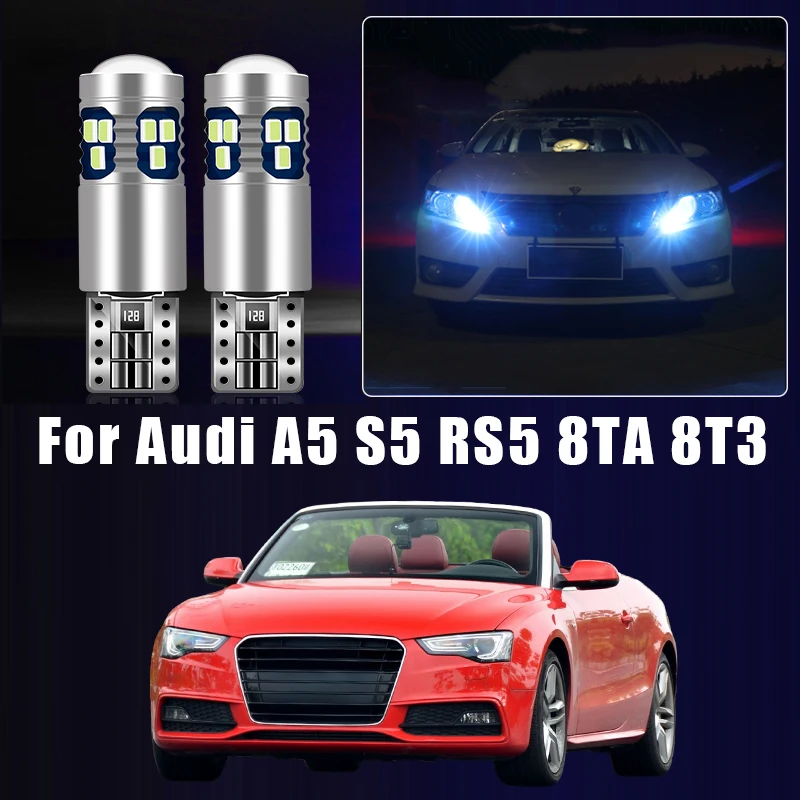 

For Audi A5 S5 RS5 8TA 8T3 Sportback Coupe 2pcs T10 W5W LED Bulbs Car Position Parking Width Light Accessories