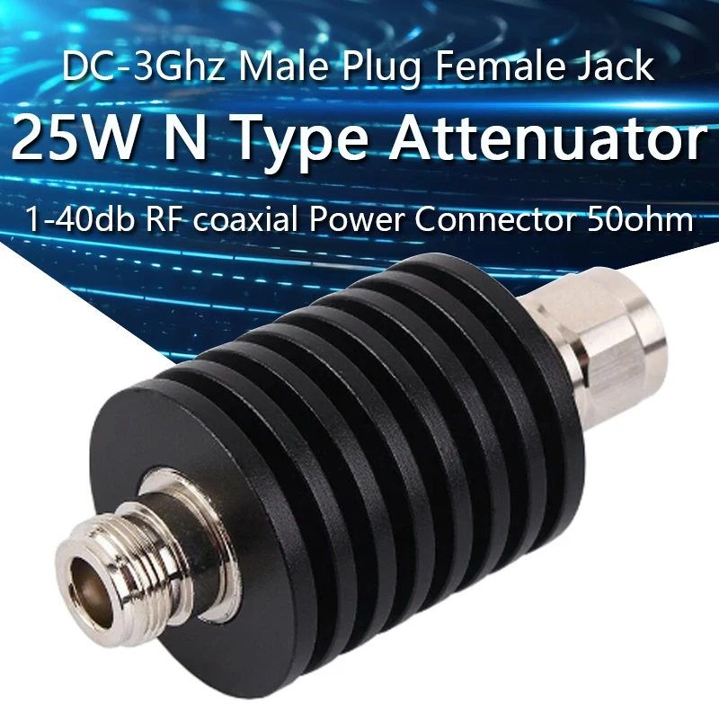 

25W N Type Attenuator DC-3Ghz 1/2/3/5/6/10/15/20/30/40/50db N Male Plug to Female Jack RF coaxial Power Connector 50ohm