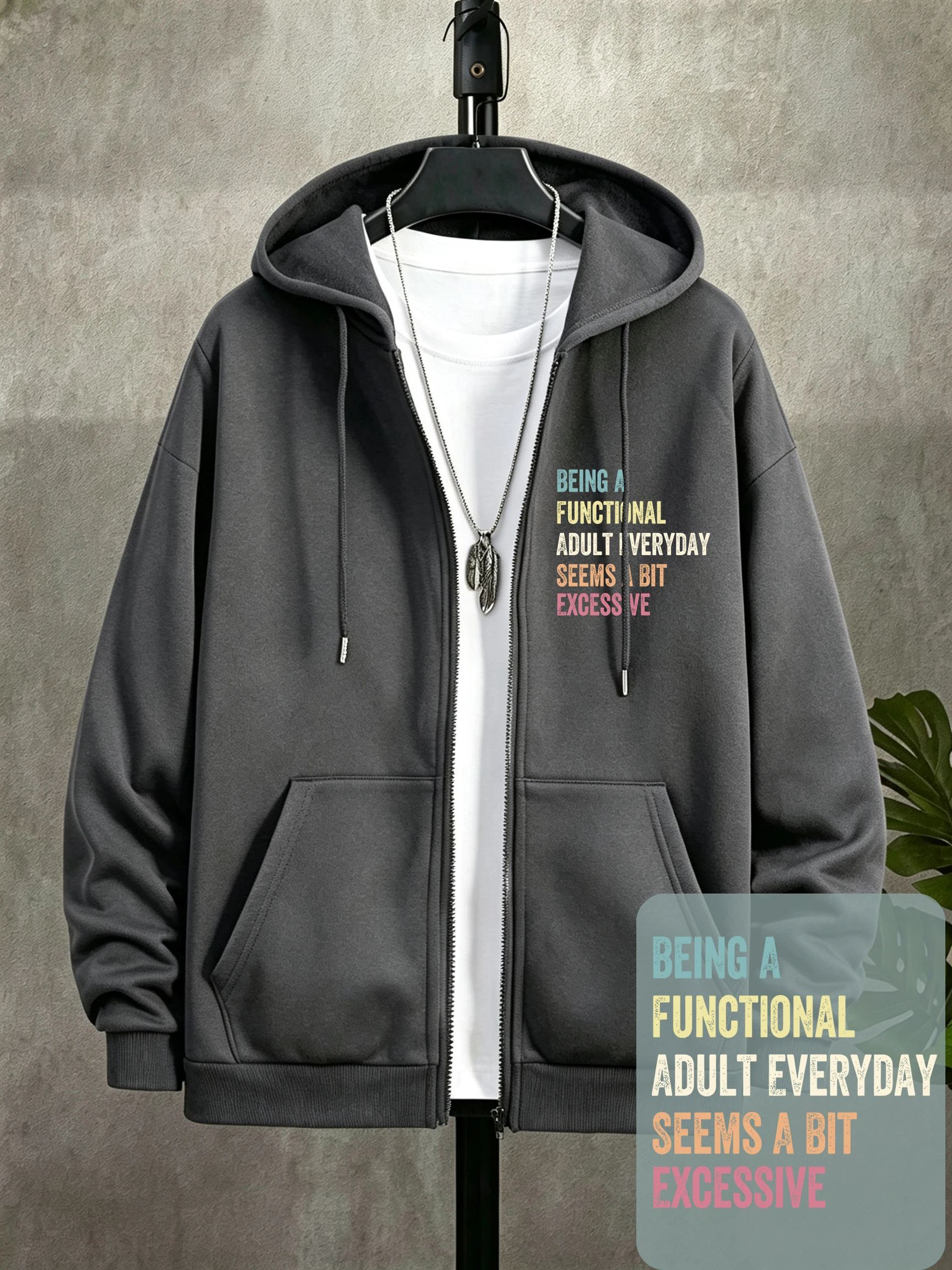 Being A Functional Adult Is Excessive Print  Zipper Hoody Men Running Loose Streetwear Gym Fleece Pocket Hoodie Autumn Clothes