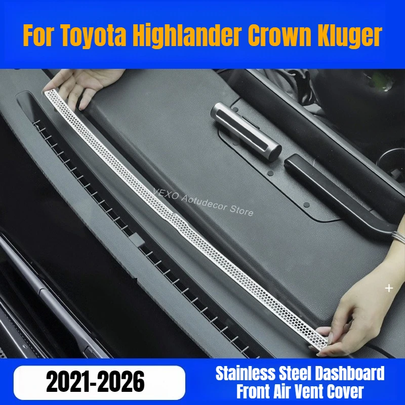 

Dashboard Front Air Vent Cover Stainless Steel for Toyota Highlander Crown Kluger 2021-2026 Dustproof Protector Car Accessories