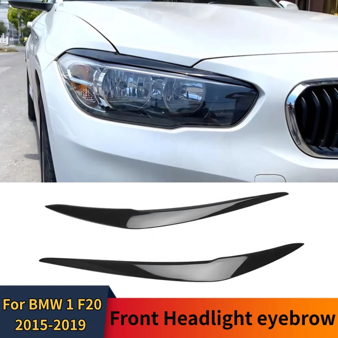 

For BMW 1 Series F20 F21 2015-2019 Headlight Eyebrow Eyelid Cover Trim Exterior Modification Tuning Accessories Body Kit Styling