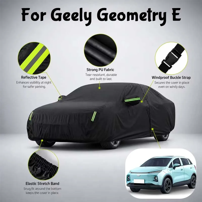 For Geely Geometry E Waterproof Full Car Cover Side Door Zipper Reflective Strips Windproof Buckle All-Weather Protection