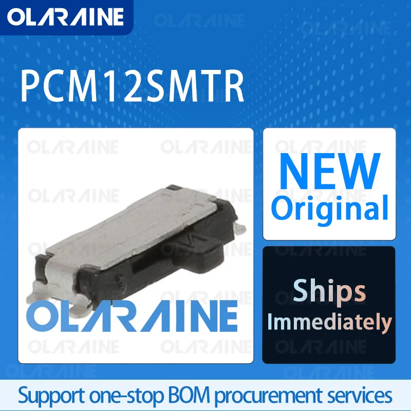 10/50/100Pcs PCM12SMTR Original IC chip Slide switches RoHS SPDT ON - ON Current 300 mA DC 6 VDC SMD/SMT