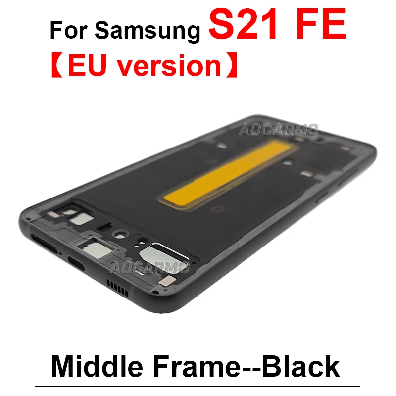 Middle Frame With Side keys Replacement Parts For Samsung Galaxy S21 FE S21FE