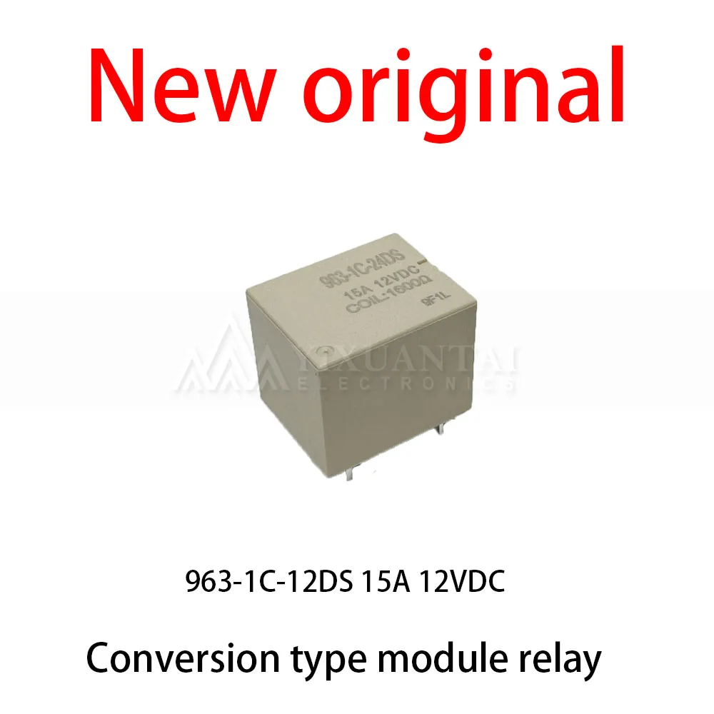 

10Pcs/Lot New original 963-1C-12DS 15A 12VDC Conversion type module relay