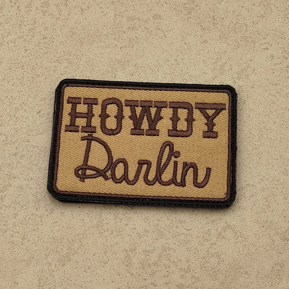 Western 'HOWDY Darlin'' Embroidered Patch Burlap Texture Retro Cowboy Hook Loop Badge for Hat Serif Script Fonts