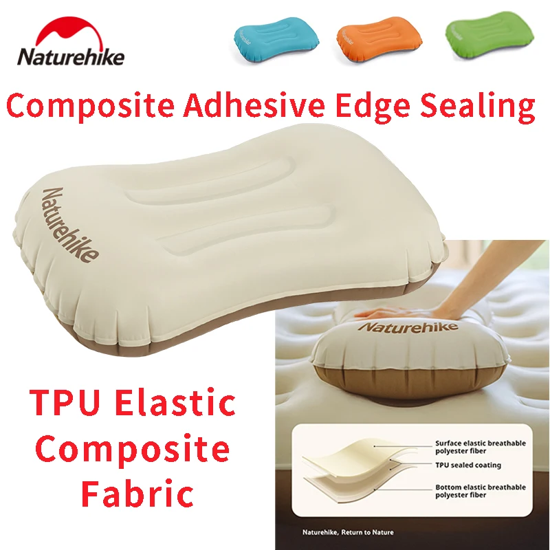 

Naturehike Ультра легкая надувная подушка из ТПУ для путешествий, эластичная композитная ткань из ТПУ, гибкий отскок, прочная посадка для шеи, новая воздушная насадка