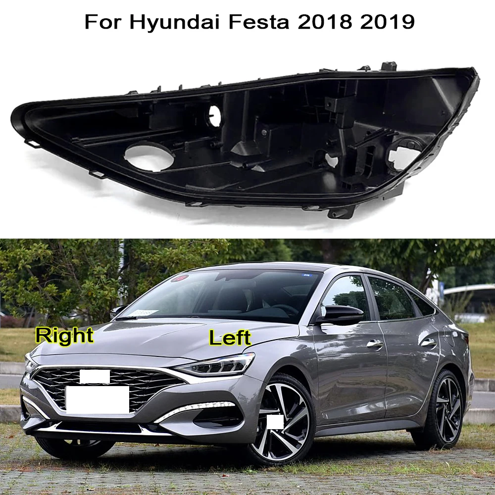 Headlight cover bracket Plastic frame For Hyundai Festa 2018 2019 Car headlight accessories Headlight base black rear shell