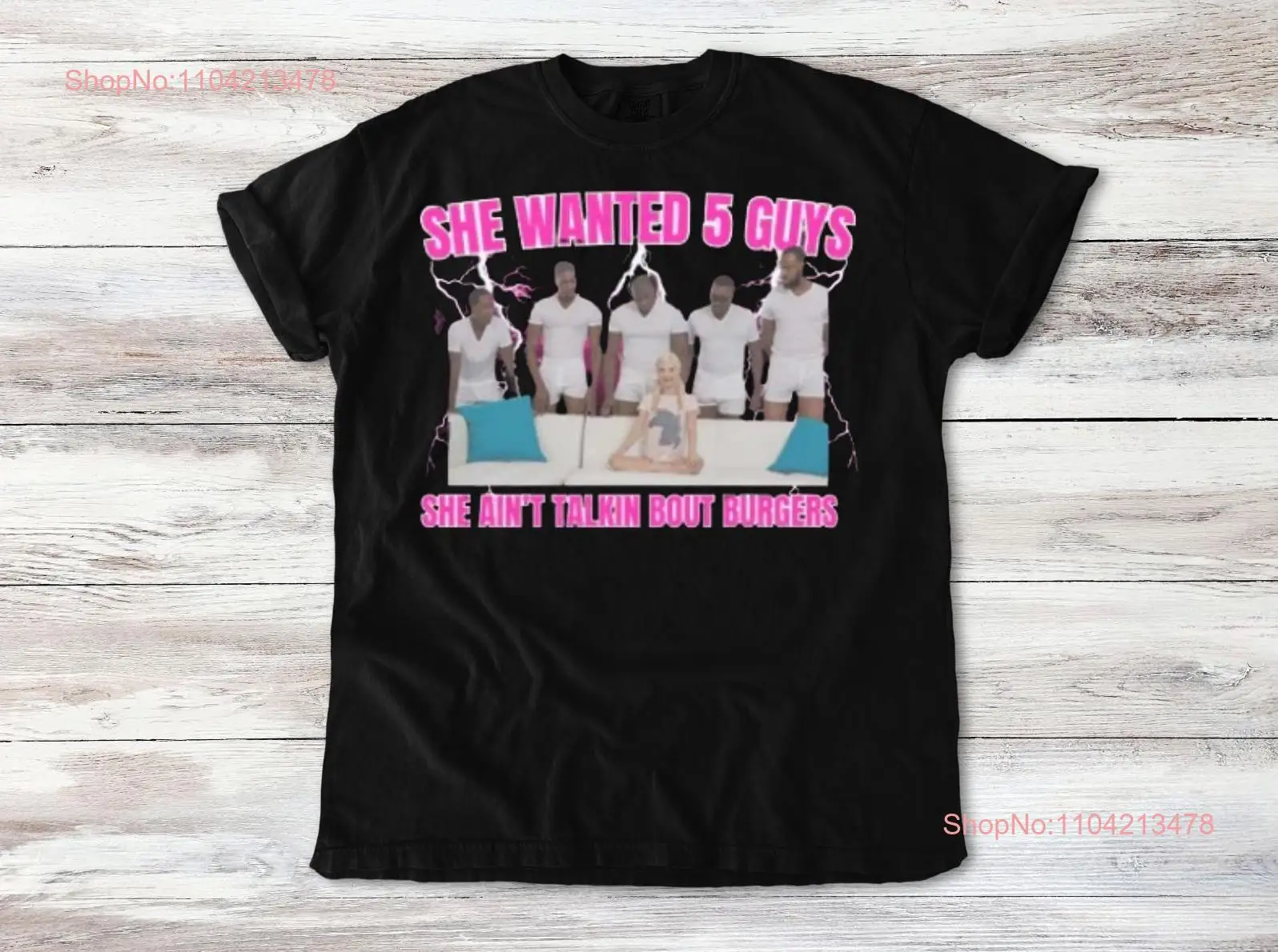 „She Wanted 5 Guys“-Retro-T-Shirt, unkompliziertes Dank Meme Weird Funny Offensive, lange oder kurze Ärmel