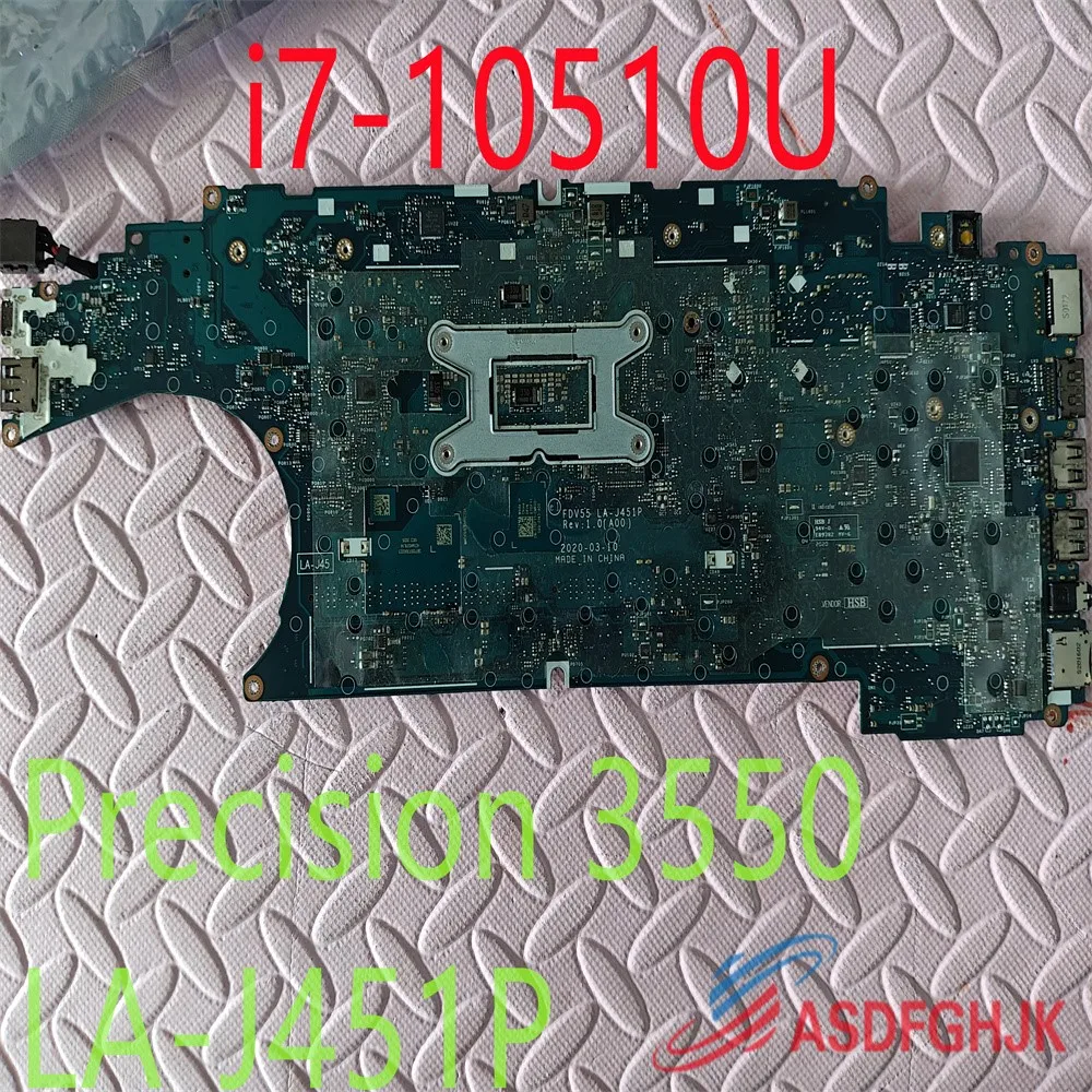 LA-J451P For DELL Precision 3550 Notebook Mainboard CN-0JNF4J SRGKW i7-10510U RTX5000 N19M-Q1-A1 Laptop Motherboard Full Tested